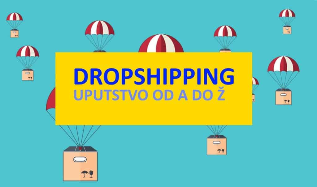 Dropshipping – od kuda krenuti i kako privući kupce?
