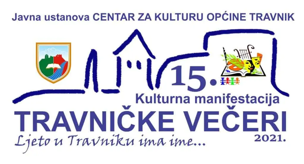 Uzmite učešće u kulturnoj manifestaciji “15. TRAVNIČKE VEČERI”