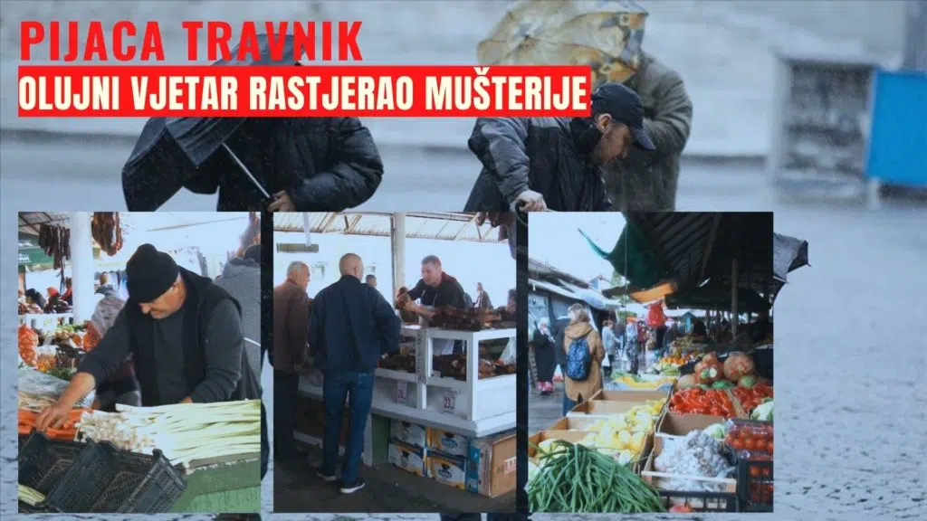 PIJACA TRAVNIK / Olujni vjetar rastjerao mušterije