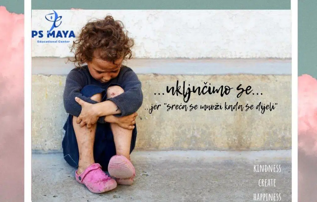 PS MAYA – Educational Center/ Sudjelujte u humanitarnoj akciji “VRATIMO OSMIJEH NA LICE”