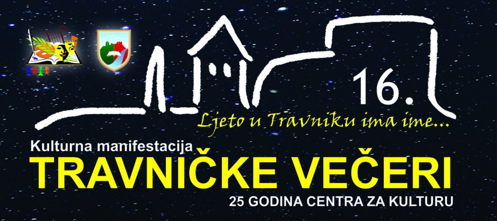 ju “centar za kulturu općine travnik”/ javni poziv za učešće u programu kulturne manifestacije “16. travničke večeri”