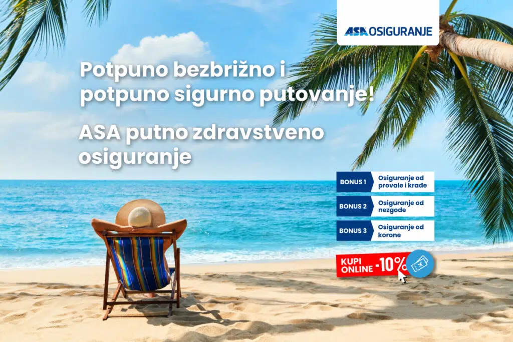 Za bezbrižan odmor i sigurno putovanje – ASA putno zdravstveno osiguranje ASA putno zdravstveno osiguranje
