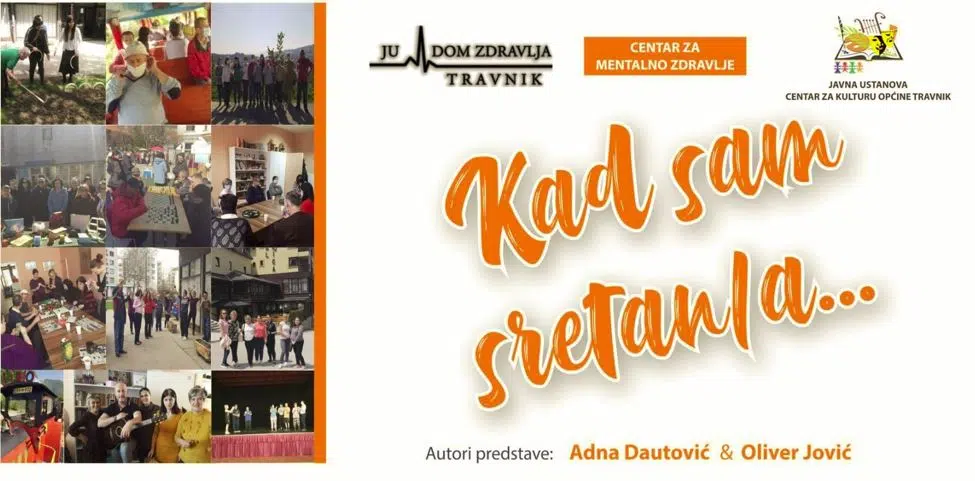 Ovo je priča o životu. O mrvicama sreće, nade, želje… / Sutra u Travniku predstava “Kad sam sretan/a