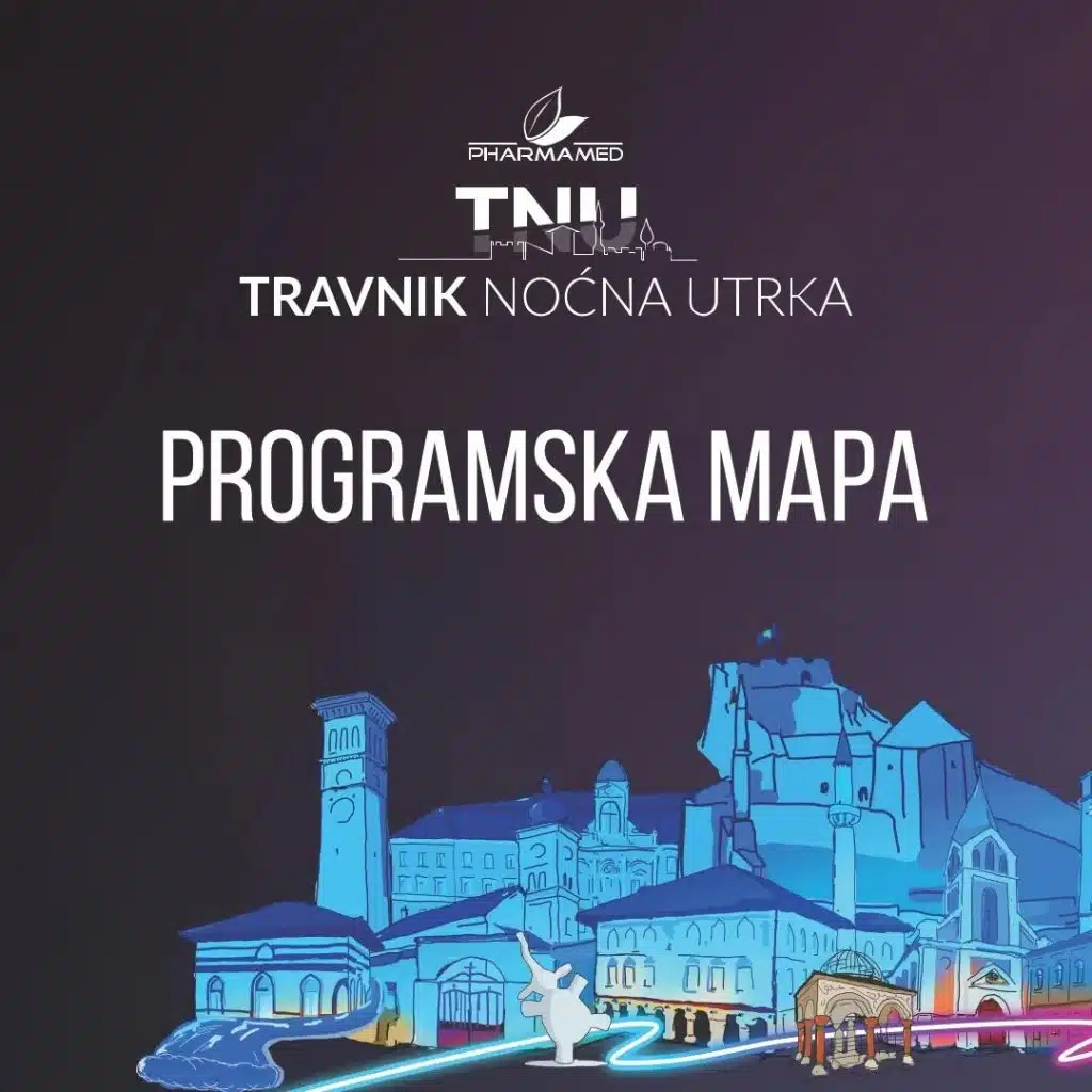 Pharmamed Travnik noćna utrka 2024 – dvodnevni festival trčanja koji jednostavno ne smijete propustiti!