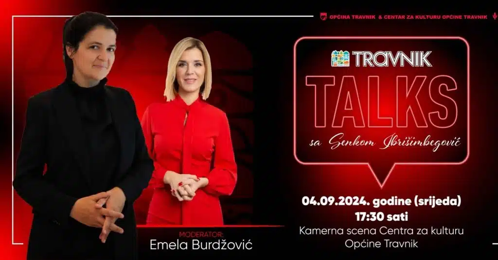 U srijedu novo izdanje Travnik Talksa: Gost Senka Ibrišimbegović