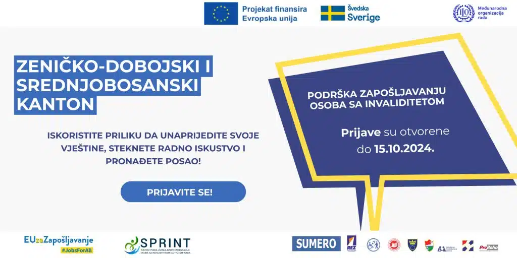 Prijavite se za učešće u projektu SPRINT: Podrška zapošljavanju osoba sa invaliditetom u Zeničko-Dobojskom i Srednjobosanskom kantonu