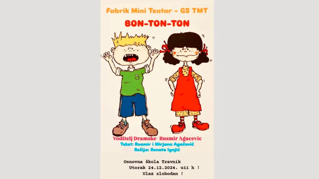 Sutra predstava “BON-TON-TON” u Osnovnoj školi Travnik