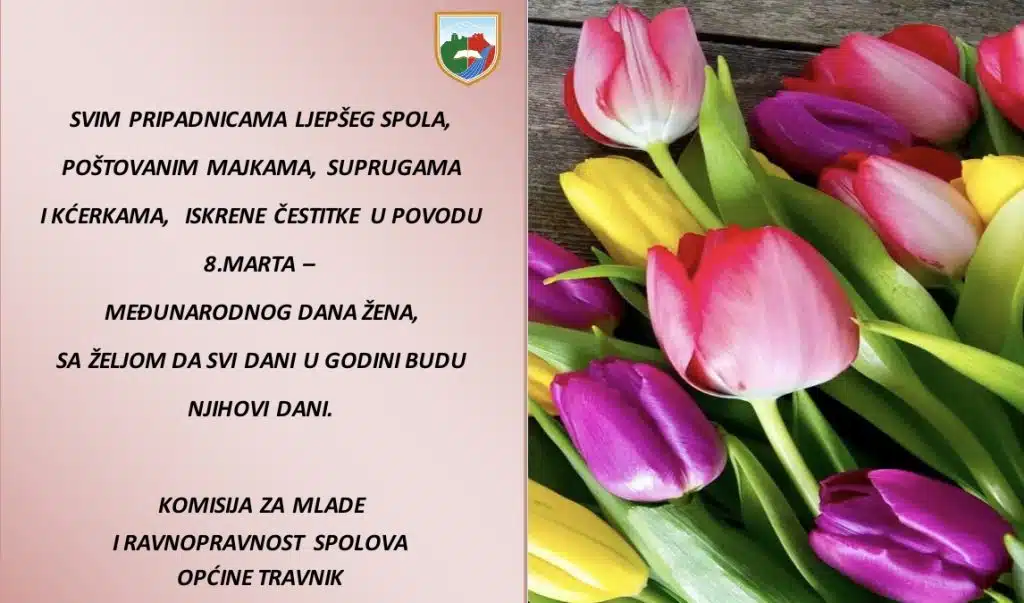 Komisija za mlade i ravnopravnost spolova Općine Travnik: Čestitka u povodu 8. marta – Međunarodnog dana žena