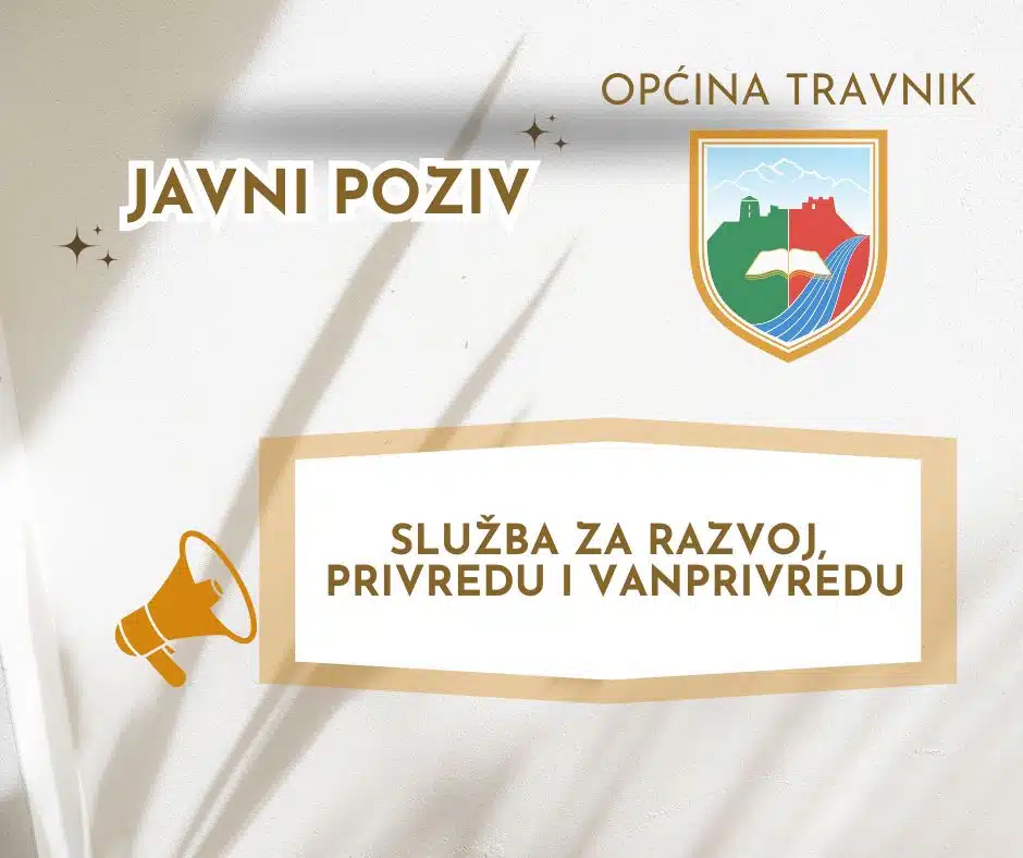Općina Travnik: Javni poziv za dodjelu poticaja za unapređenje poljoprivredne proizvodnje za 2025. godinu