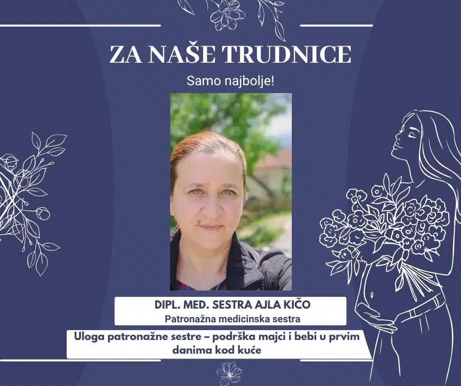 Škola za trudnice: Patronažna sestra Ajla Kičo dijeli ključne savjete za prve dane s bebom
