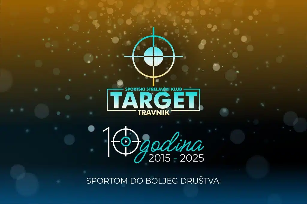 Sportski streljački klub Target Travnik obilježava 10 godina uspješnog rada i postojanja