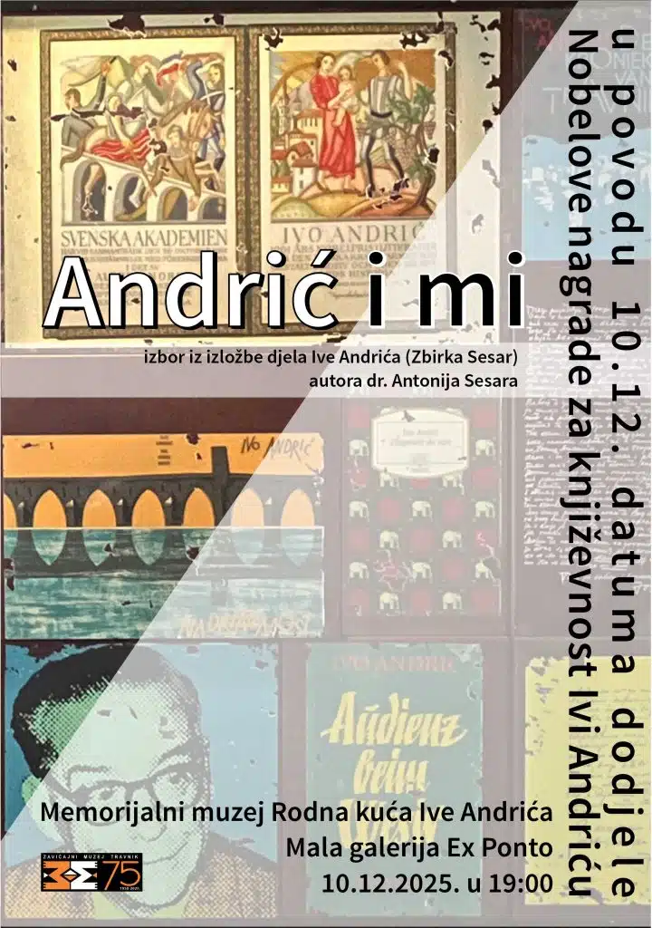 Izložba “Andrić i mi” stiže u Travnik povodom datuma dodjele Nobelove nagrade Ivi Andriću