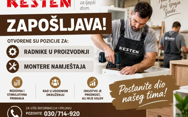 Kesten namještaj zapošljava – otvorene nove pozicije