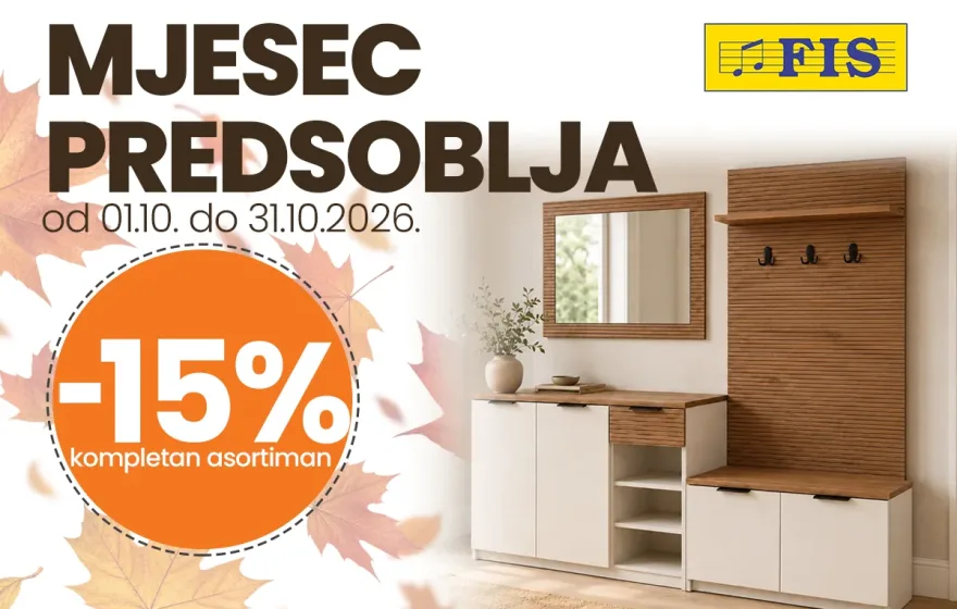 U FIS-u ostvarite 15% popusta na sav namještaj za predsoblja do kraja desetog mjeseca