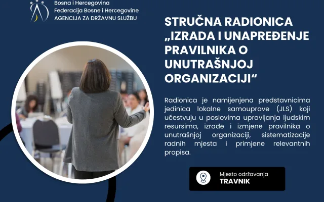 Stručna radionica u Travniku : Izrada i unapređenje pravilnika o unutrašnjoj organizaciji