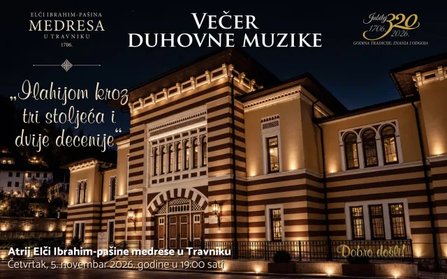 Večer duhovne muzike u Elči Ibrahim-pašinoj medresi u Travniku